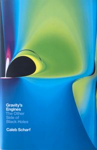 Gravity's Engines: The Other Side of Black Holes