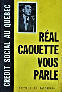 Réal Caouette vous Parle