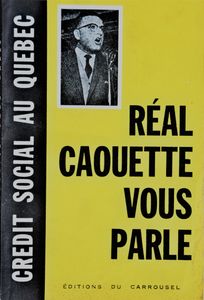 Réal Caouette vous Parle