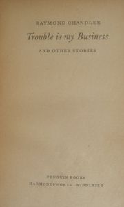 Trouble is my Business and Other Stories