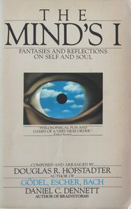 The Mind's I: Fantasies and Reflections on Self and Soul