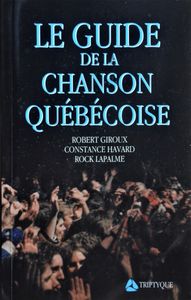 Le Guide de la Chanson Québécoise