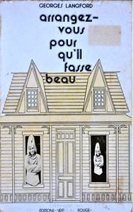 Arrangez-vous pour qu'il Fasse Beau