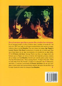 El Verano Del Amor. Así Grabaron Los Beatles El Álbum Sgt. Pepper