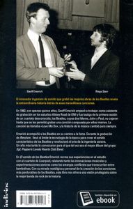 El Sonido De Los Beatles. Memorias De Su Ingeniero De Grabación