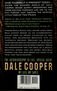 The Autobiography of F.B.I. Special Agent Dale Cooper; My Life, My Tapes
