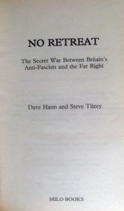 No Retreat: The Secret War Between Britain's Anti-Fascists and the Far Right