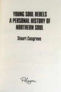 Young Soul Rebels: A Personal History of Northern Soul