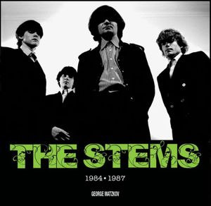 The Stems  1984 - 1987