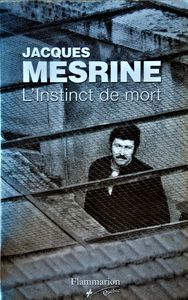Jacques Mesrine: l'Instinct de Mort