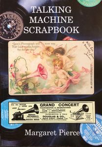 Talking Machine Scrapbook