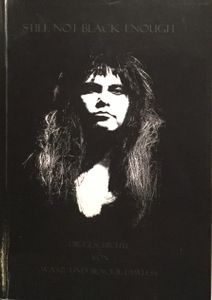 Still Not Black Enough - Die Geschichte von W.A.S.P. und Blackie Lawless