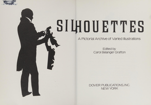 Silhouettes: A Pictorial Archive of Varied Illustrations