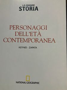 La Grande Storia - (n. 40) - Personaggi dell'età contemporanea - Keynes / Zapata