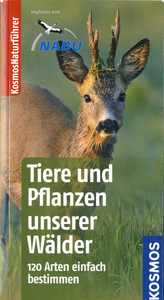 Tiere und Pflanzen unserer Wälder