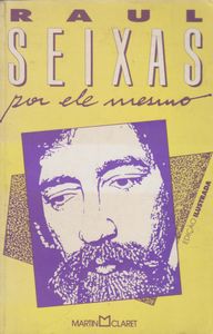 Raul Seixas Por Ele Mesmo