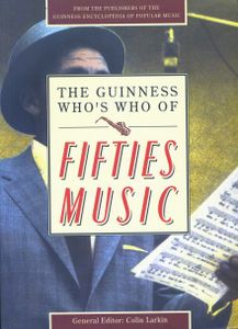The Guinness Whos' Who of Fifties Music
