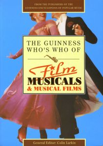The Guinness Who's Who of Film Musicals & Musical Films