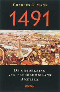1491: De Ontdekking van Precolumbiaans Amerika