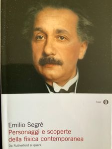Personaggi e scoperte della fisica. Da Rutherford ai quark