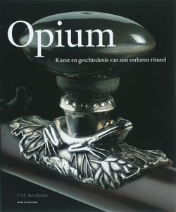 Opium: Kunst en Geschiedenis van een Verloren Ritueel