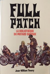 Full Patch - La bibliothèque du motard sauvage