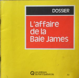 Dossier: L'Affaire de la Baie James