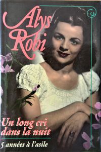 Alys Robi: un Long Cri Dans la Nuit