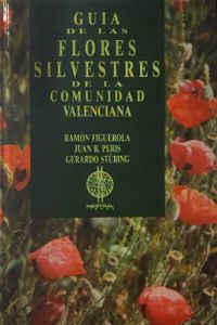 Guía de las Flores Silvestres de la Comunidad Valenciana