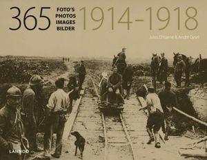 365 Foto's/Photos/Images/Bilder 1914-1918