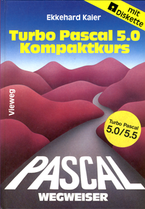 Turbo Pascal 5.0-Wegweiser Kompaktkurs