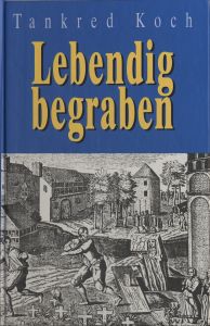 Lebendig begraben