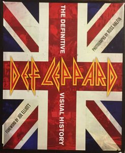 Def Leppard - The Definitive Visual History