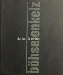 Böhse Onkelz - Danke für Nichts