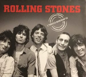 Rolling Stones - L’unica Biografia