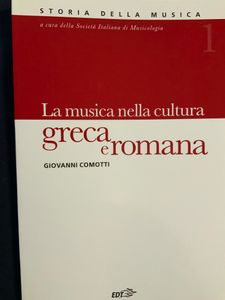 Storia della musica - vol. 01 - La musica nella cultura greca e romana