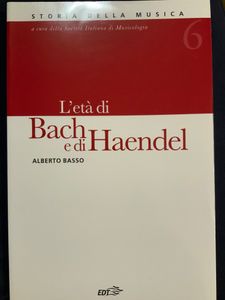 Storia della musica - vol. 06 - L'età di Bach e di Haendel