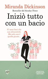 Iniziò Tutto con un Bacio