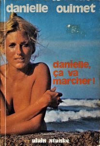 Danielle, Ça Va Marcher