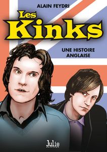 Les Kinks, Une Histoire Anglaise
