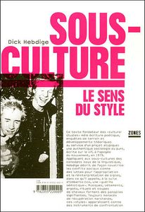 Sous-Culture: Le Sens du Style