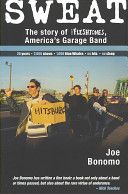 Sweat: the story of the Fleshtones, America's garage band