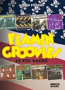 Flamin Groovies, Le Feu Sacré