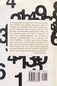 The Man Who Loved Only Numbers: The Story of Paul Erdős and the Search for Mathematical Truth