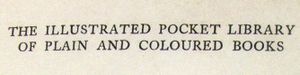 The Illustrated Pocket Library of Plain and Coloured Books