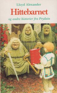 Hittebarnet: og andre historier fra Prydain