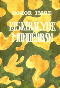 Kiskirályok mundérban