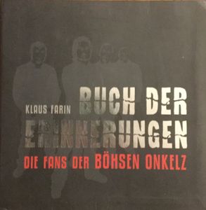 Buch der Erinnerungen - Die Fans der Böhsen Onkelz