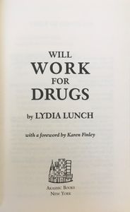 Will Work For Drugs