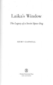 Laika's Window: The Legacy of a Soviet Space Dog